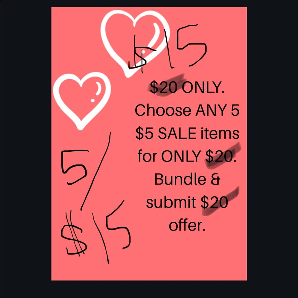Choose ANY 5 items $10 & under for only $15🌺🌺